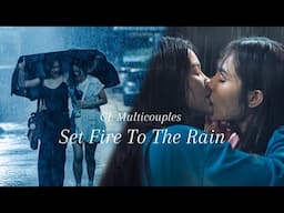 GL Multicouples | Set Fire to the Rain [CC]