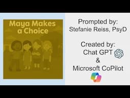Maya Makes a Choice