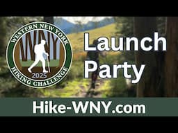 2025 WNY Hiking Challenge Launch Party