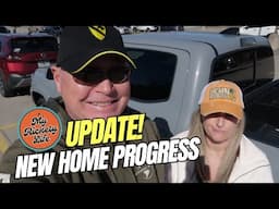 Updates! New Home Improvements, New-Used Truck For Nikki and Winnie