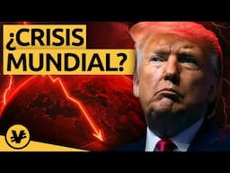 TRUMP aterroriza al mundo: ¿Nueva GRAN RECESIÓN global? - VisualEconomik