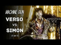 Machine Gun VERSO VS SIMON | Clair Obscur: Expedition 33