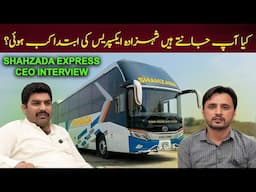 Shehzada Express CEO Reveals the Untold Story | Full History & Services | PK BUSES