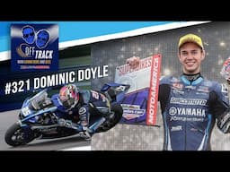 Off Track with Carruthers and Bice - #321 Dominic Doyle