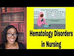 Hematology Disorders in Nursing
