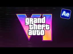 Create The GTA6 Title Animation in After Effects!