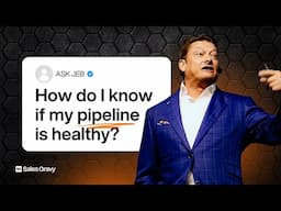 Dirty Pipelines Don’t Close Deals | Ask Jeb