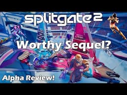 Splitgate 2 - Worth Playing? [Alpha Review!]