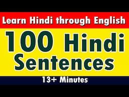 100 Hindi Phrases | Learn Hindi through English | Useful Hindi Sentences
