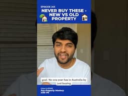 🎙️NEVER Buy These - New vs Old Property | Podcast Episode 203 👇 #propertyinvestment