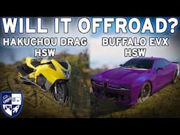 Shitzu Hakuchou Drag HSW & Bravado Buffalo EVX HSW | Will it Offroad? GTA Online