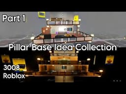 PART 1 | PILLAR BASE IDEA COLLECTION | MyelPlays