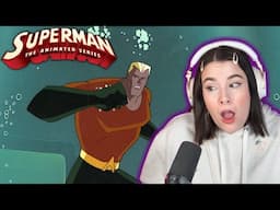 My intro to Aquaman! | SUPERMAN: THE ANIMATED SERIES "A Fish Story" Reaction