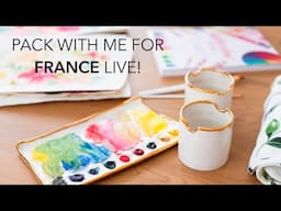 Pack With me For France! LIVE!