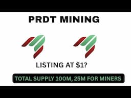 PRDT MINING : PRICE PREDICTION, TOKENOMICS, POSSIBLE PROFITS