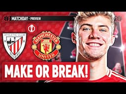 First Leg Of A Must Win Tie! | Athletic Club Vs Man United | Europa League Semi-Finals Preview