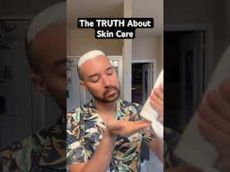 The TRUTH about Skincare