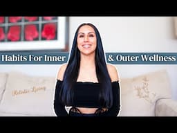 Holistic Wellness Habits That Actually Make A Difference | Holistic wellness habits to try!