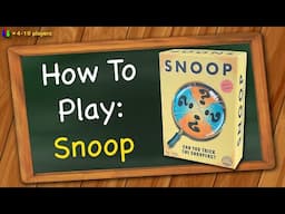 How to play Snoop