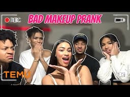 BAD MAKEUP PRANK (FT. TEMU HAUL)