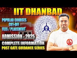 🚀⚡IIT Dhanbad M.Tech Admission 2025 | Top Courses, Fees, Cutoffs & Placements | Post GATE Guide🔥💯