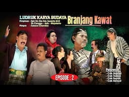 Ludruk Karya Budaya - Branjang Kawat |Episode 2| (Official Video)