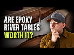 Are Epoxy River Tables Worth It?