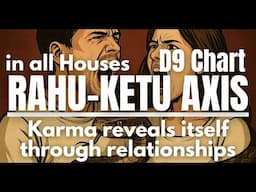 Rahu & Ketu in D9 (Navamsa) Chart — Deepest Karmic Secrets of Your Marriage & Destiny Revealed!
