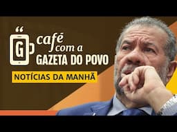 NOTÍCIAS DA MANHÃ: Lupi perto de cair | CAFÉ COM A GAZETA DO POVO