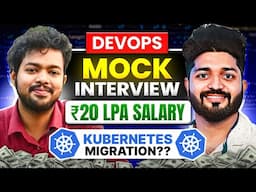 DevOps/SRE HandsOn Mock Interview helped him gain real time experience|He redesigned his project?