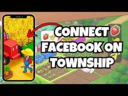 How To Connect Facebook On Township