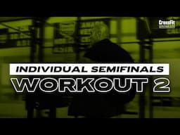 Workout 2 - 2025 CrossFit Individual In-Affiliate Semifinals