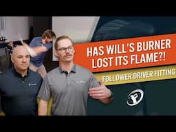 FOLLOWER FITTING: Has Will's BURNER Finally Lost Its Flame?!