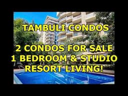 2 CONDOS FOR SALE!  1 BR & STUDIO.  TAMBULI RESORT LIVING, MACTAN, CEBU