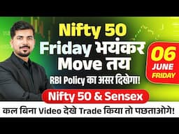 Nifty 50 Prediction and Bank Nifty Sensex Analysis for | 06 June 2025 | Tomorrow Prediction