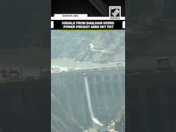 Visuals from Baglihar Hydroelectric Power Project built on Chenab in wake of Indus Waters Treaty