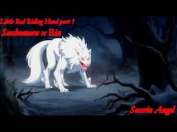 Little Red Riding Hood Movie Part 1