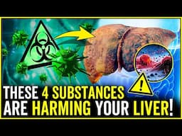 These 4 Substances Are Harming Your Liver | Worst Food For Your Liver