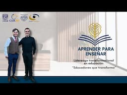 Educadores que transforman. Liderazgo transformacional en educación | Aprender para Enseñar