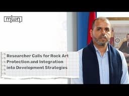Researcher Calls for Rock Art Protection and Integration into Development Strategies