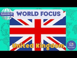 United Kingdom | World Focus for Kindergarten | EYFS | Episode 30