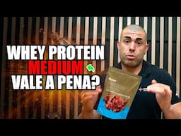 Whey protein medium vale a pena? *Você vai se surpreender*