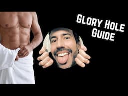 Beginners Guide to GLORY HOLES | Patrick Marano