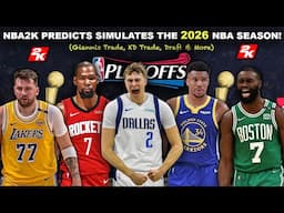 I Simulated The 2026 NBA Season Today & It Was CRAZY! (Live 2k Sim)