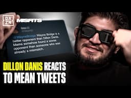 Dillon Danis Reacts to Mean Tweets!