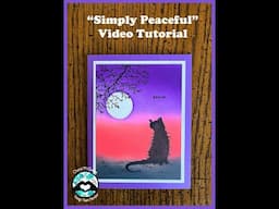 "Simply Peaceful" Video Tutorial