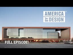 [FULL EPISODE] America ByDesign: Season 3 | Episode 5