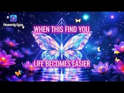 When This Find You,  Life Becomes Easier ❀ The Butterfly Effect 777Hz ✿ All Good Lucky Thing Happens