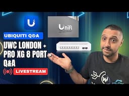 [Live] UWC London + Pro XG 8 Port + Q&A