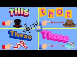 This That These Those Song | Demonstratives